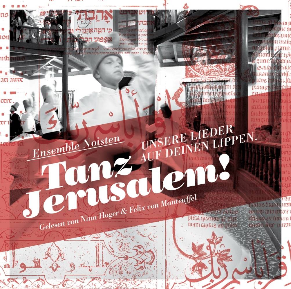 Neues Hörbuch: "Ensemble Noisten" mit "Tanz Jerusalem"
