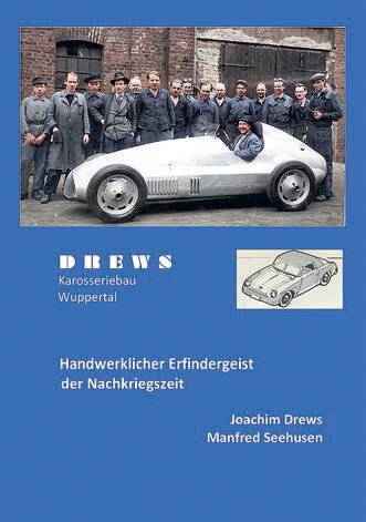 Top Wuppertal​: Drews - eine automobile Familiengeschichte​