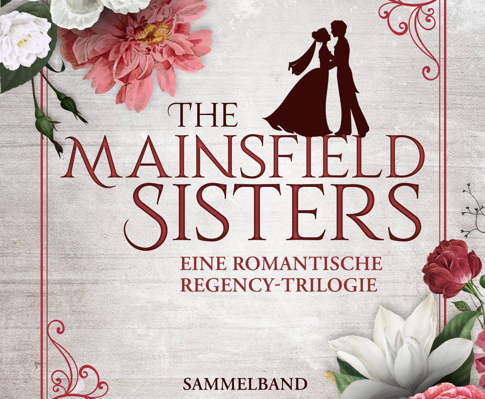  Der Sammelband der „The Mainsfield Sisters“-Reihe kann in jeder Buchhandlung bestellt werden. ISBN: 978-3-7568-1930-0.  
