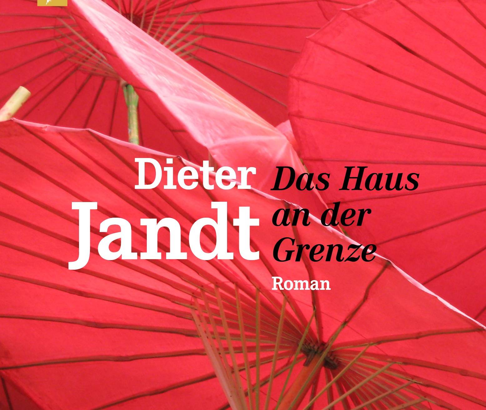  „Das Haus an der Grenze“ von Dieter Jandt ist im Schweizer Kameru-Verlag erschienen und kostet im Buchhandel 19 Euro.  