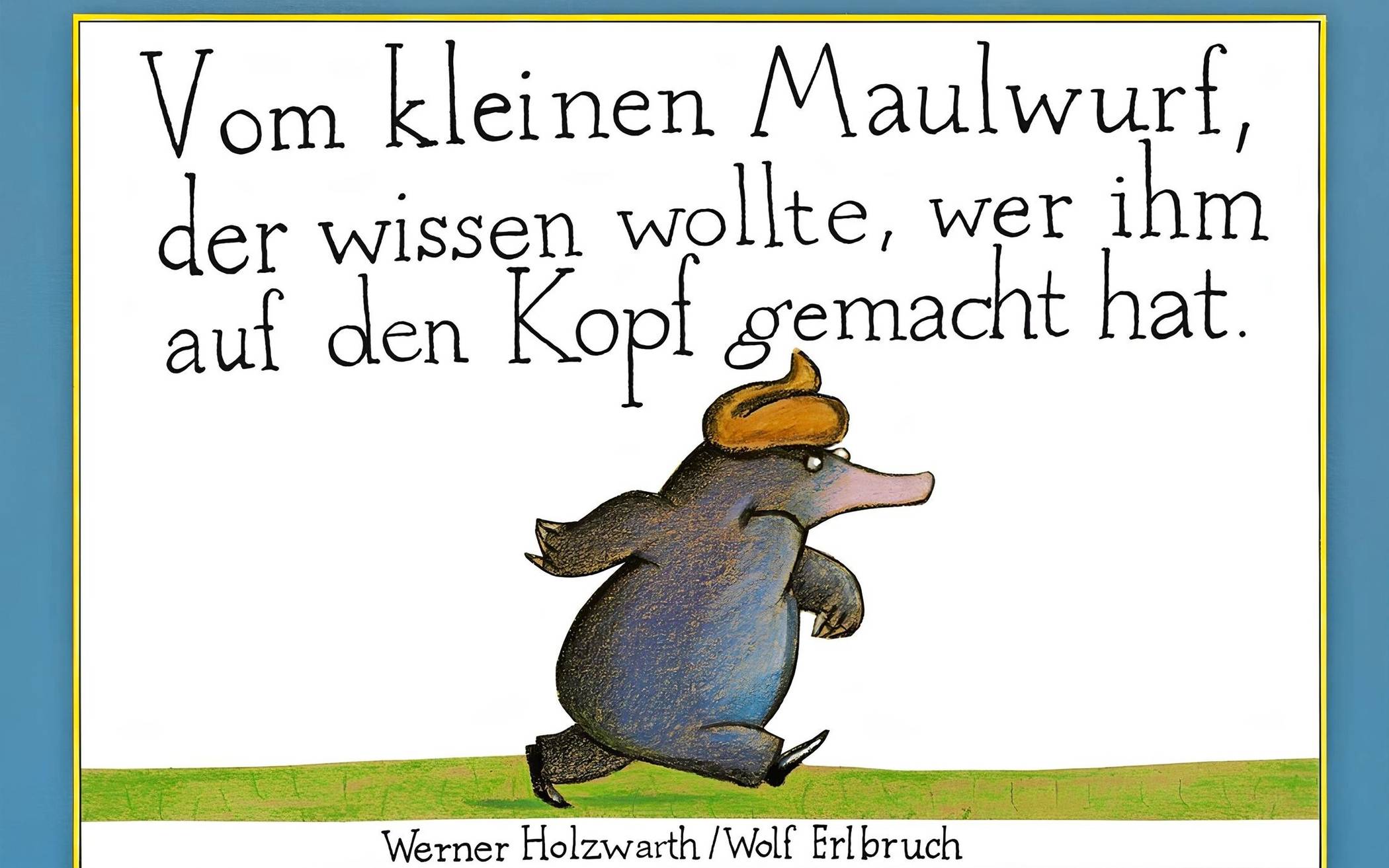 „Vom kleinen Maulwurf ...“ von Werner