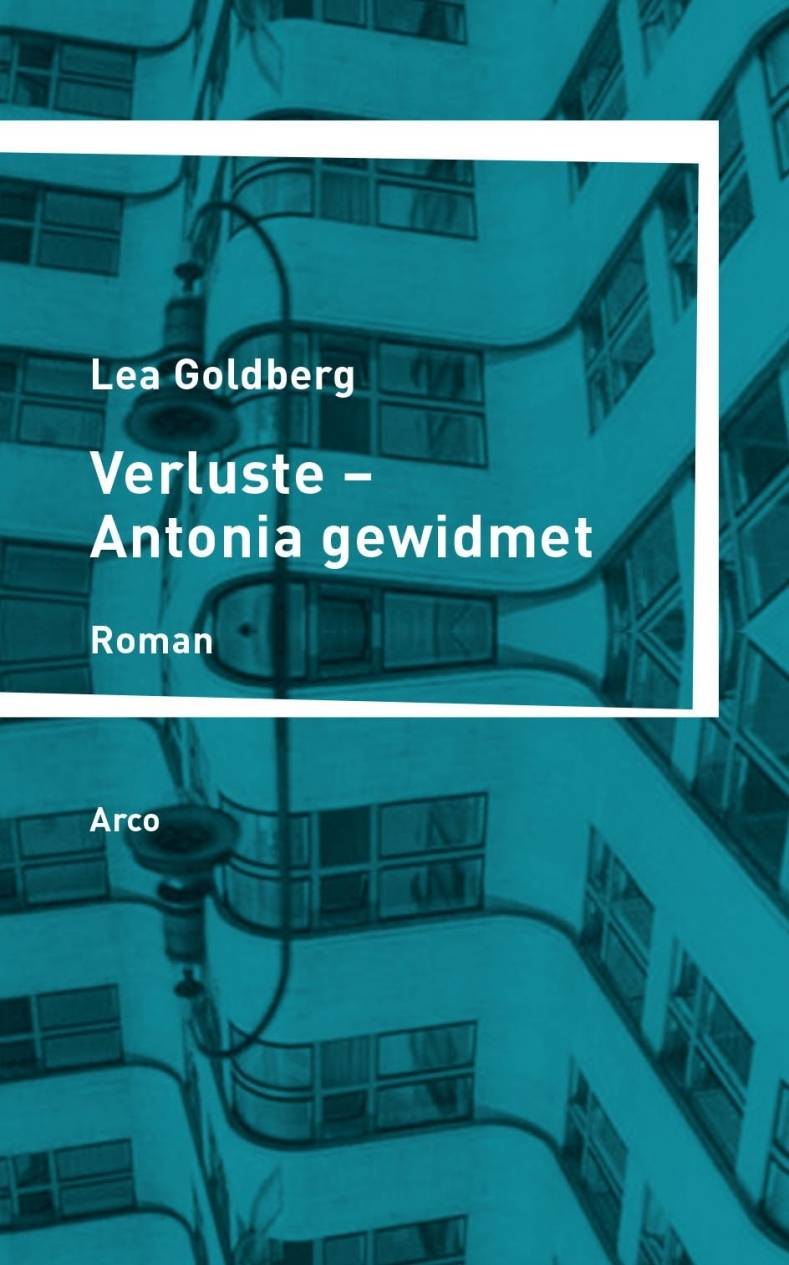  "Verluste - Antonia gewidmet" von Lea Goldberg kostet im Buchhandel 26 Euro.  