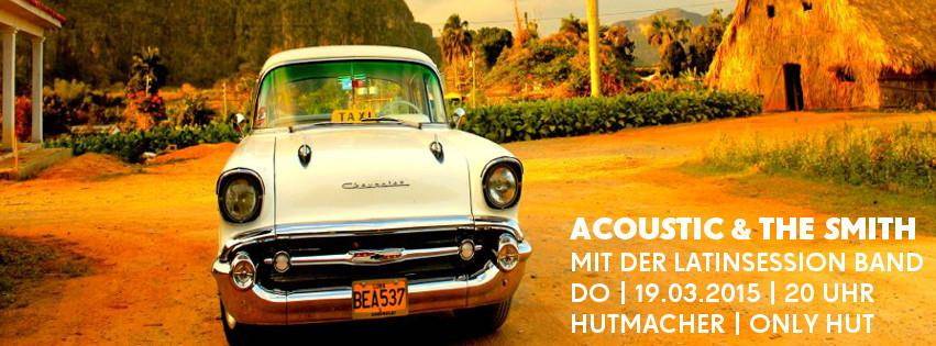 "Acoustic & The Smith"...