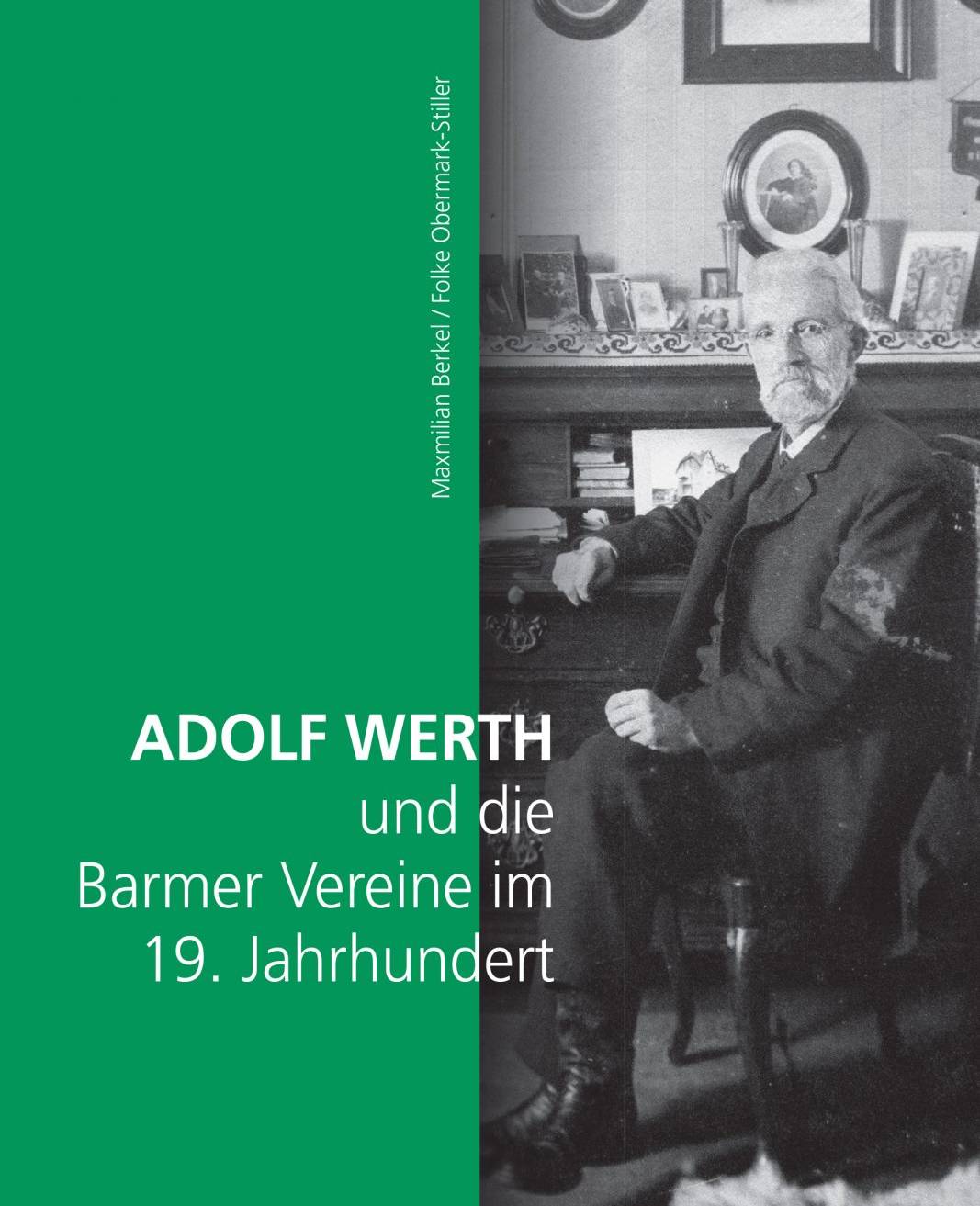Adolf Werth und die Barmer Vereine im 19. Jahrhundert